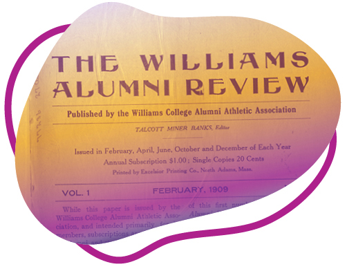 The Williams Alumni Review 1909