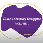 Class Secretary Struggles Volume 1