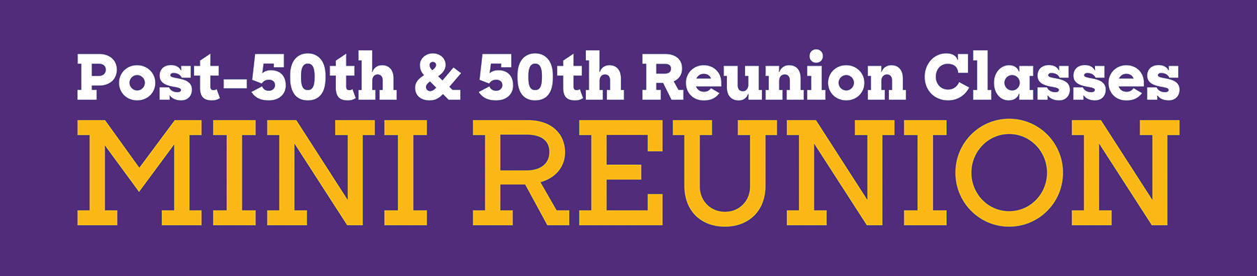 MiniReunion-Post50th50th-HEADER MiniReunion-Post50th50th-HEADER